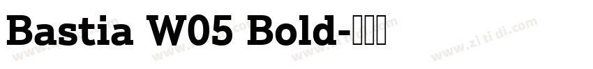 Bastia W05 Bold字体转换